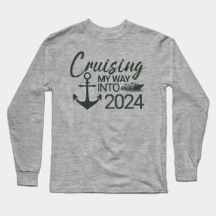 Cruising My Way Into 2024 New Year 2024 Cruise Long Sleeve T-Shirt